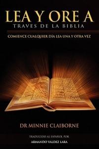 Lea y Ore a Traves de La Biblia - Minnie Claiborne - cover