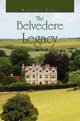 The Belvedere Legacy - Marjorie Estes - cover