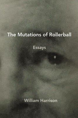 The Mutations of Rollerball - William Harrison - cover