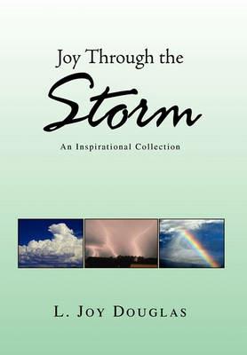 Joy Through the Storm - L Joy Douglas - cover
