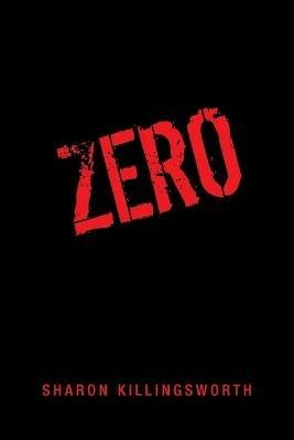 Zero - Sharon Killingsworth - cover
