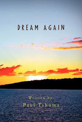 Dream Again - Paul Tshuma - cover