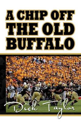 A Chip Off the Old Buffalo - Dick Taylor - cover
