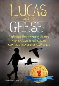 Lucas and the Geese - Zafrullah Ed D Khan - cover
