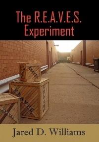 The R.E.A.V.E.S. Experiment - Jared D Williams - cover