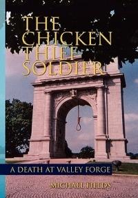 The Chicken Thief Soldier - Michael Fields - cover