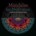 Mandalas for Meditation: Scratch-Off NightScapes: Scratch-Off NightScapes