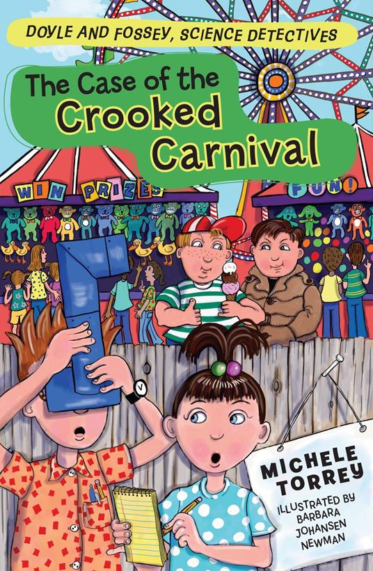 The Case of the Crooked Carnival - Michele Torrey,Barbara Johansen Newman - ebook