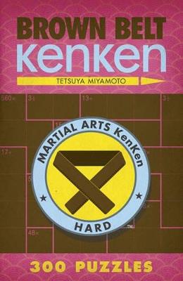 Brown Belt KenKen® - Tetsuya Miyamoto - cover