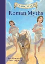 Classic Starts (R): Roman Myths