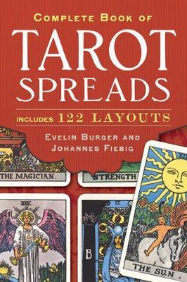 Complete Book of Tarot Spreads - Evelin Burger,Johannes Fiebig - cover