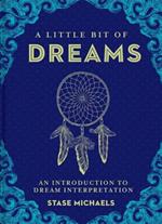 A Little Bit of Dreams: An Introduction to Dream Interpretation