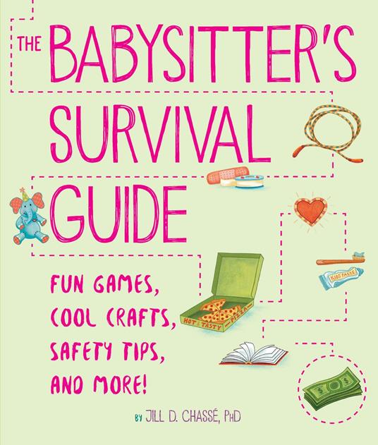 The Babysitter's Survival Guide - Jill D. Chassé,Jeanine Murch - ebook