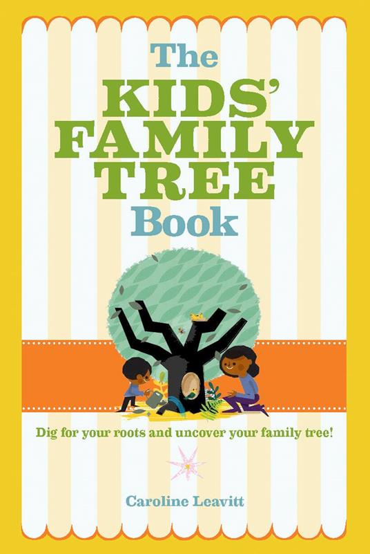The Kids' Family Tree Book - Caroline Leavitt - ebook