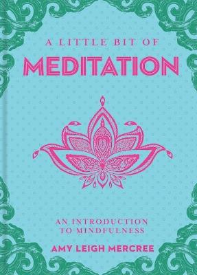 A Little Bit of Meditation: An Introduction to Focus - Amy Leigh Mercree - cover