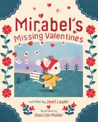 Mirabel's Missing Valentines - Janet Lawler - cover