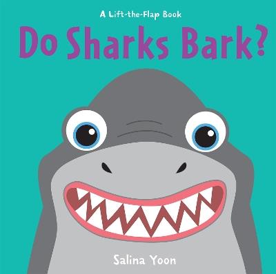 Do Sharks Bark? - Salina Yoon - cover