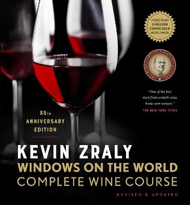 Kevin Zraly Windows on the World Complete Wine Course: Revised & Updated / 35th Edition - Kevin Zraly - cover