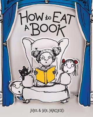 How to Eat a Book - Mrs. & Mr. MacLeod - cover