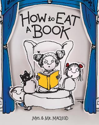 How to Eat a Book - Mrs. & Mr. MacLeod - cover