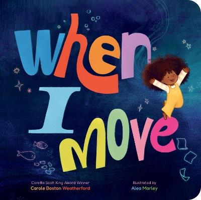 When I Move - Carole Boston Weatherford - cover