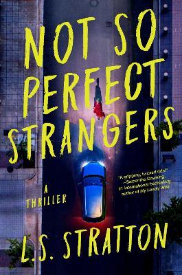 Not So Perfect Strangers - L.S. Stratton - cover