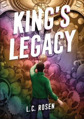 King's Legacy - L. C. Rosen - cover