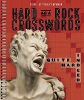 Hard as a Rock Crosswords: Quite Hard Indeed - Stanley Newman - cover
