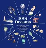 1001 Dreams: The Complete Book of Dream Interpretations