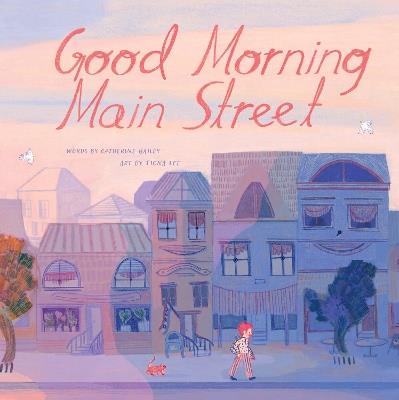 Good Morning Main Street - Catherine Bailey - cover