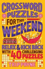 Crossword Puzzles For The Weekend