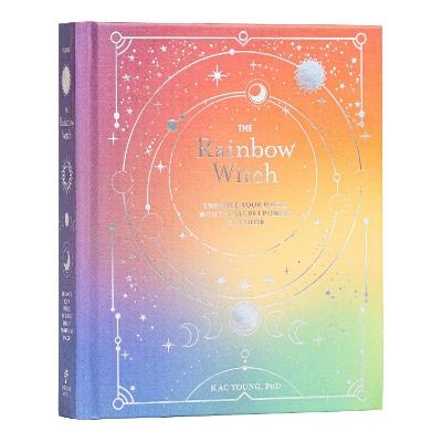 The Rainbow Witch: Enhance Your Magic with the Secret Powers of Color - Kac Young - cover