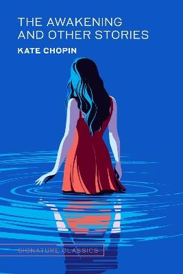The Awakening and Other Stories - Kate Chopin - cover