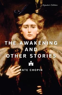 The Awakening and Other Stories - Kate Chopin - cover
