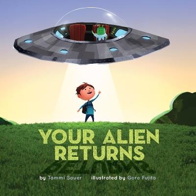 Your Alien Returns - Tammi Sauer - cover