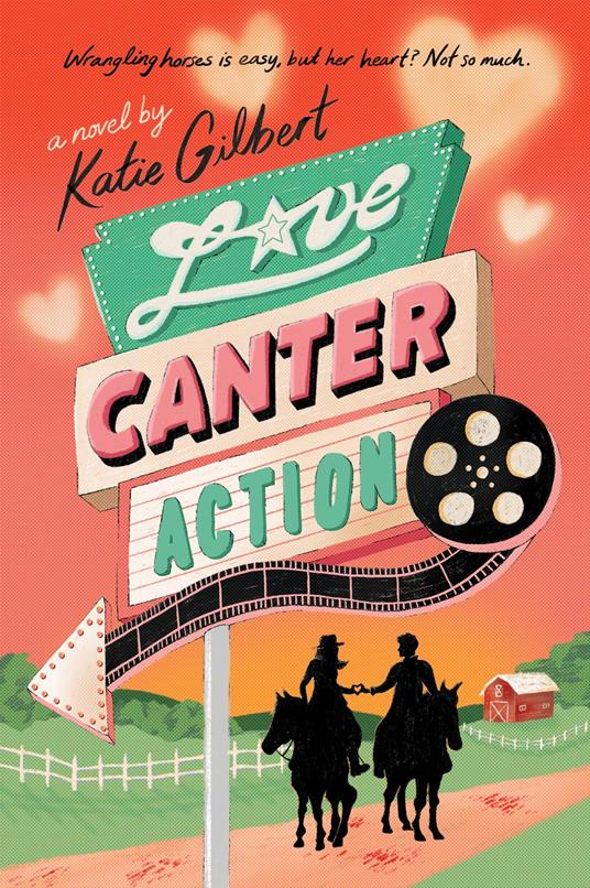 Love, Canter, Action - Katie Gilbert - ebook