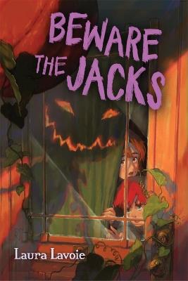 Beware the Jacks - Laura Lavoie - cover