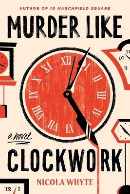 Murder Like Clockwork - Nicola Whyte - cover