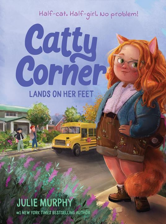 Catty Corner Lands on Her Feet - Julie Murphy,Eve Farb - ebook