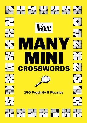 Vox Many Mini Crosswords: 150 Fresh 9×9 Puzzles - Vox - cover