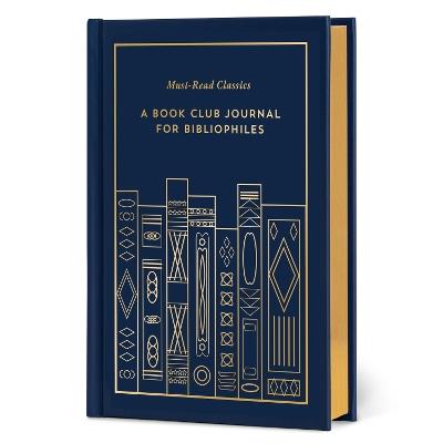 Must-Read Classics: A Book Club Journal for Bibliophiles - cover