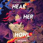 Hear Her Howl
