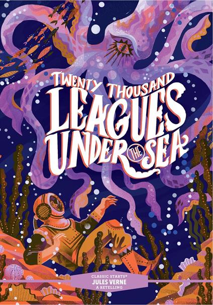Classic Starts®: Twenty Thousand Leagues Under the Sea - Lisa Church,Jules Verne,Karl James Mountford - ebook
