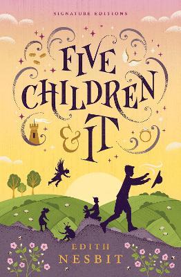 Five Children and It (Children's Signature Editions) - Edith Nesbit - cover