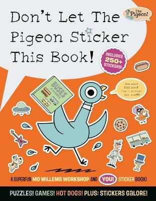 Don't Let The Pigeon Sticker This Book! - Mo Willems Workshop - cover