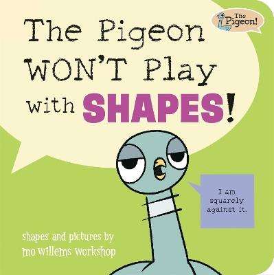 The Pigeon WON'T Play with Shapes! - Mo Willems Workshop - cover