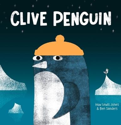 Clive Penguin - Huw Lewis Jones - cover