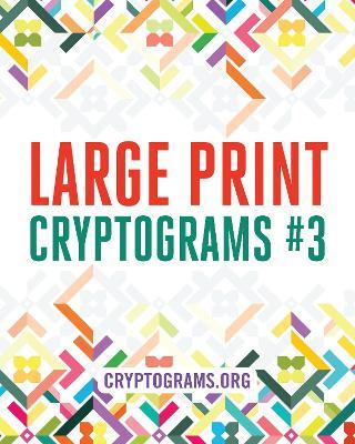 Large Print Cryptograms #3 - Cryptograms.org - cover