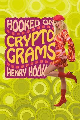 Hooked on Cryptograms - Henry Hook - cover