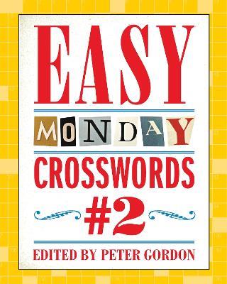 Easy Monday Crosswords #2 - Peter Gordon - cover